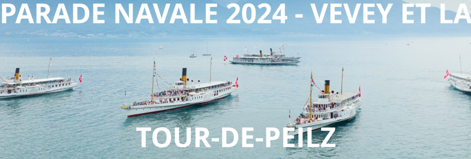 © Parade navale - Vevey & La Tour-de-Peilz - CGN