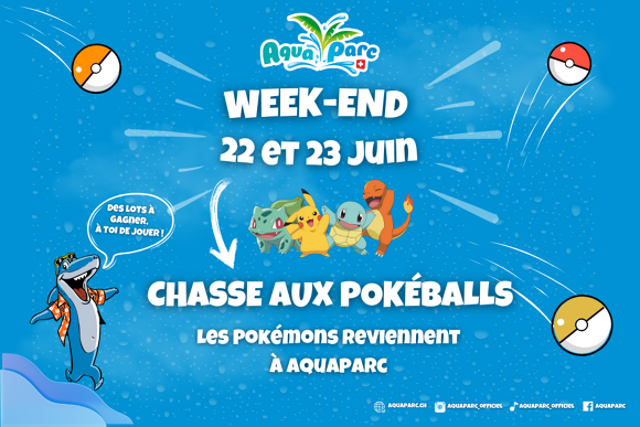 © Chasse aux pokeballs - Aquaparc