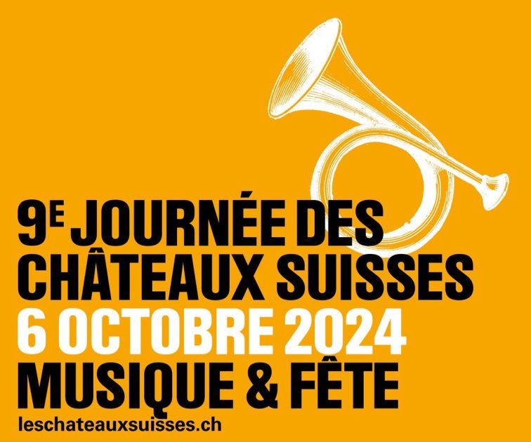 © Affiche de la 9e journée des châteaux suisses Musique & Fête - Journée des châteaux suisses